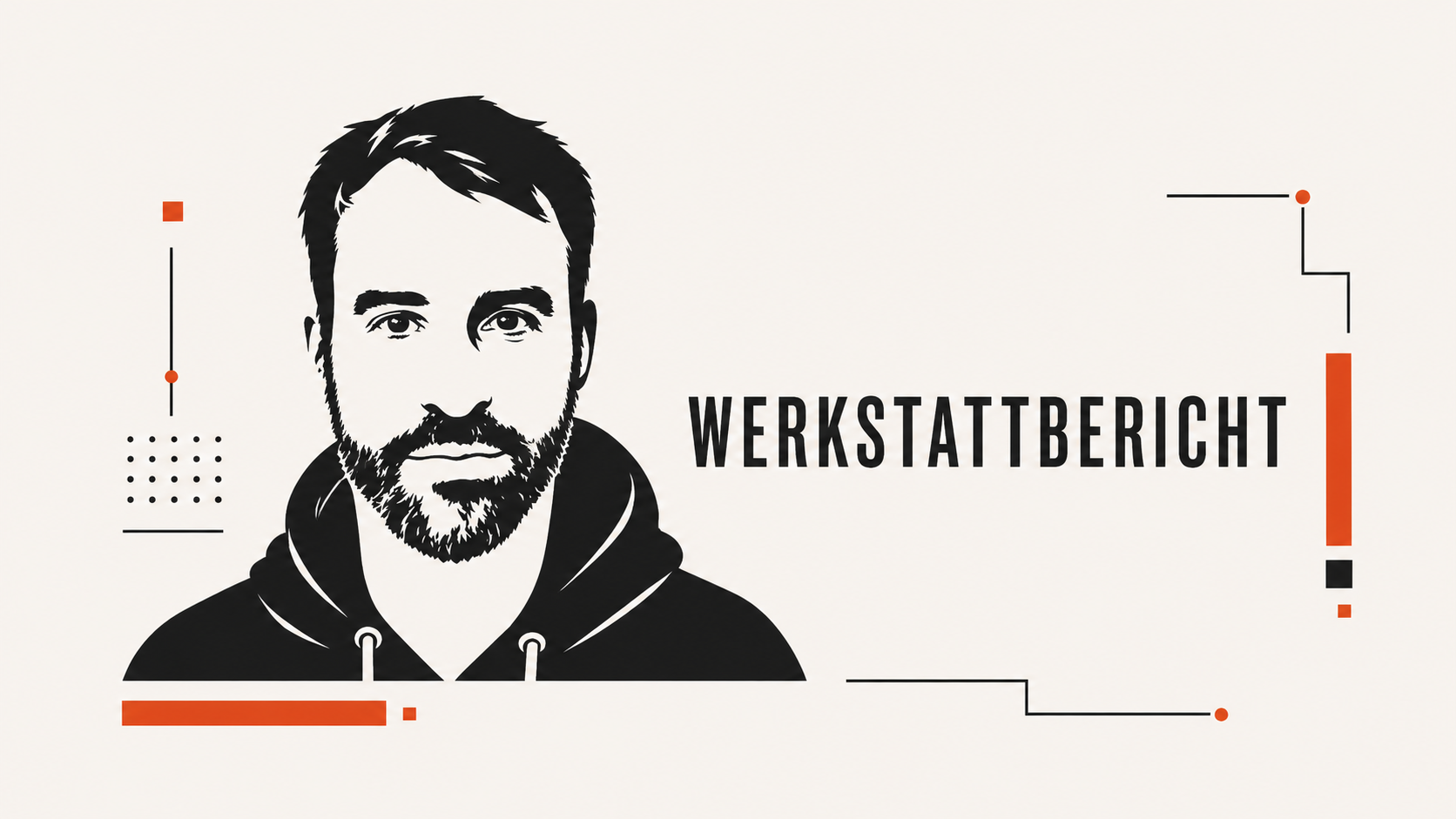Werkstattbericht